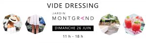 vide dressing jardin montgrand dimanche