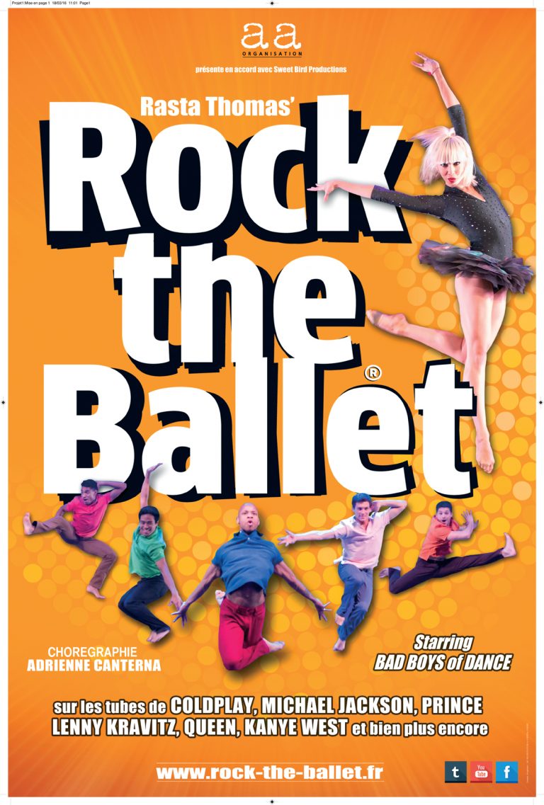 Rock The Ballet... La Danse dans tous ses états. Un spectacle étonnant