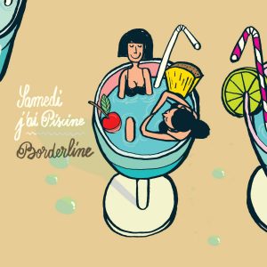Samedi J'ai piscine opening soiree borderline