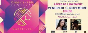 Apéro de lancement Meltin’Art Festival - Eve Dahan: MAGI.K Djset