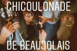 Chicoulonade de Beaujolais